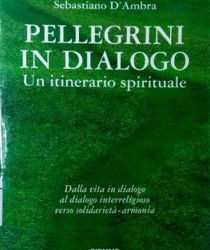 PELLEGRINI IN DIALOGO: UN ITINERARIO SPIRITUALE