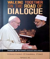 WALKING TOGETHER ON THE ROAD OF DIALOGUE