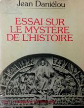 ESSAI SUR LE MYSTÈRE DE L'histoire