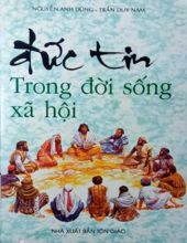 ĐỨC TIN TRONG ĐỜI SỐNG XÃ HỘI