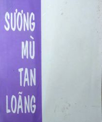 SƯƠNG MÙ TAN LOÃNG