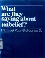 WHAT ARE THEY SAYING ABOUT UNBELIEF?