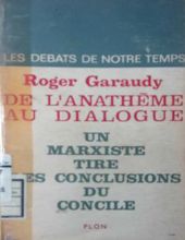 DE L'ANATHÈME AU DIALOGUE