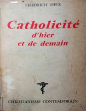 CATHOLICITÉ D'hier ET DE DEMAIN