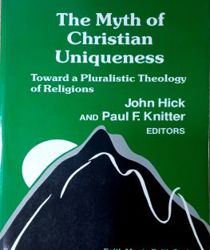 THE MYTH OF CHRISTIAN UNIQUENESS