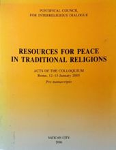 RESOURCES FOR PEACE IN TRADITIONAL RELIGIONS 