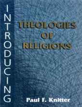 INTRODUCING THEOLOGIES OF RELIGIONS