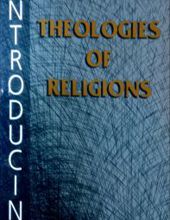 INTRODUCING THEOLOGIES OF RELIGIONS