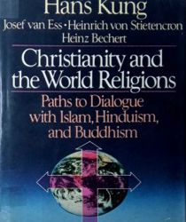 CHRISTIANITY AND THE WORLD RELIGIONS