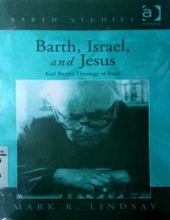 BARTH, ISRAEL, AND JESUS