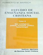 ESTUDIO DE ENSEÑANZA SOCIAL CRISTIANA. TOMO II. 