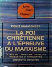 LA FOI CHRÉTIENNE A L'épreuve DU MARXISME