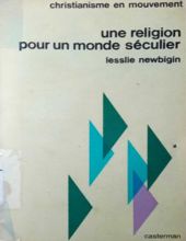 UNE RELIGION POUR UN MONDE SÉCULIER