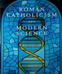 ROMAN CATHOLICISM AND MODERN SCIENCE