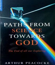 PATHS FROM SCIENCE TOWARDS GOD