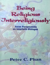 BEING RELIGIONS INTERRELIGIOUSLY