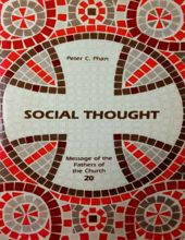 MESSAGE OF THE FATHERS OF THE CHURCH: SOCIAL THOUGHT 