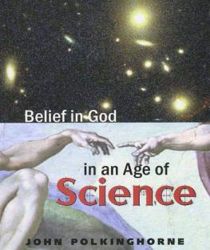 BELIEF IN GOD IN AN AGE OF SCIENCE