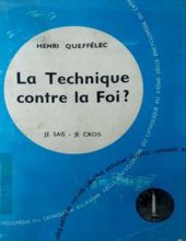 LA TECHNIQUE CONTRE LA FOI ?