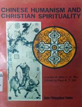 CHINESE HUMANISM AND CHRISTIAN SPIRITUALITY