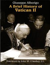 A BRIEF HISTORY OF VATICAN II