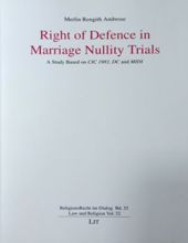 RIGHT OF DEFENCE IN MARRIAGE NULLITY TRIALS