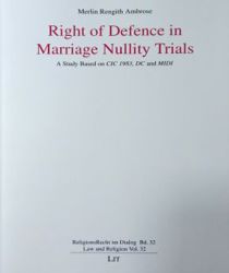 RIGHT OF DEFENCE IN MARRIAGE NULLITY TRIALS