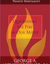 QUICKENING THE FIRE IN OUR MIDST