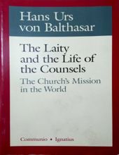 THE LAITY AND THTE LIFE OF THE COUNSELS