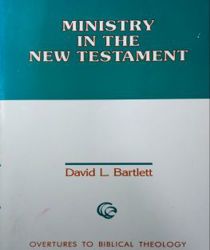 MINISTRY IN THE NEW TESTAMENT