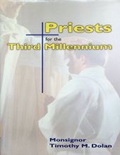 PRIESTS FOR THE THIRD MILLENNIUM