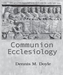 COMMUNION ECCLESIOLOGY