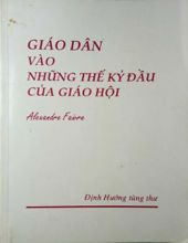 GIÁO DÂN VÀO NHỮNG THẾ KỶ ĐẦU CỦA GIÁO HỘI