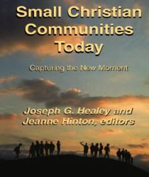 SMALL CHRISTIAN COMMUNITIES TODAY 