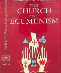 THE CHURCH AND ECUMENISM (CONCILIUM, VOL. 4)