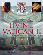 LIVING VATICAN II: THE 21ST COUNCIL FOR THE 21ST CENTURY