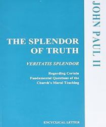 THE SPLENDOR OF TRUTH