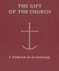 THE GIFT OF THE CHURCH