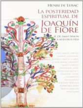 LA POSTÉRITÉ SPIRITUELLE DE JOACHIM DE FLORE