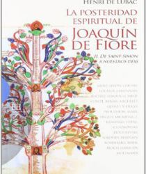 LA POSTÉRITÉ SPIRITUELLE DE JOACHIM DE FLORE