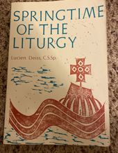 SPRINGTIME OF THE LITURGY