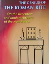 THE GENIUS OF THE ROMAN RITE