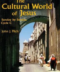 THE CULTURAL WORLD OF JESUS: SUNDAY BY SUNDAY - CYCLE C