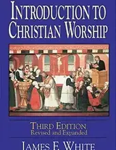 INTRODUCTION TO CHRISTIAN WORSHIP