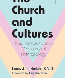 THE CHURCH AND CULTURES