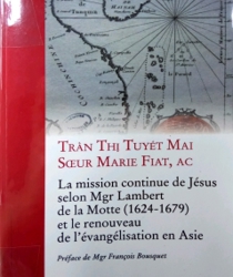 LA MISSION CONTINUE DE JÉSUS SELON MGR LAMBERT DE LA MOTTE (1624-1679) ET LE RENOUVEAU DE L'ÉVANGÉSATION EN ASIE