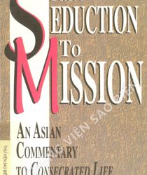FROM SEDUCTION TO MISSION