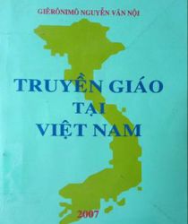 TRUYỀN GIÁO TẠI VIỆT NAM (Sách thất lạc)