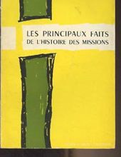 LES PRINCIPAUX FAITS DE L'histoire DES MISSIONS