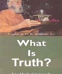 WHAT IS TRUTH?